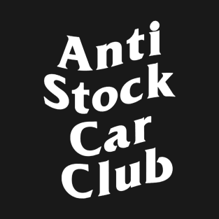 Anti Stock Car Club White T-Shirt