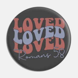 Loved Beyond Measure Romans 5:8 Inspirational Message Pin