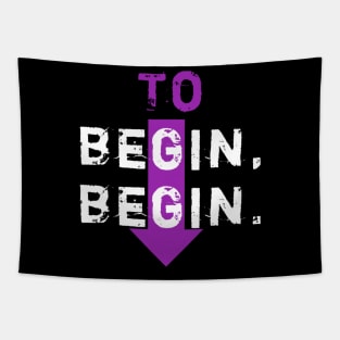 Begin Tapestry