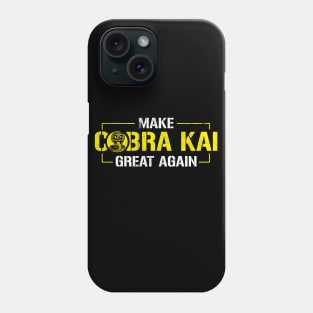 Make COBRA KAI great again Phone Case