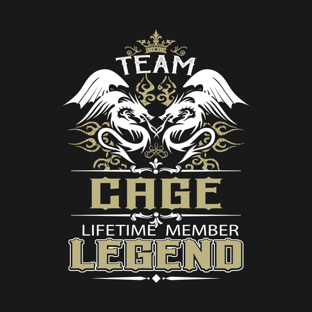 Cage Name T Shirt -  Team Cage Lifetime Member Legend Name Gift Item Tee by yalytkinyq