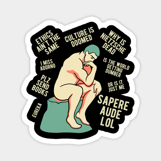 Thinker Doing Philosophy - Funny Philosopher Magnet by Upsketch