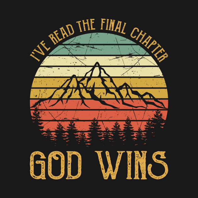 Vintage Christian I've Read The Final Chapter God Wins by GreggBartellStyle