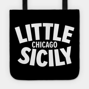 Chicago's Little Sicily Design - Embrace the Sicilian Soul of the Windy City Tote