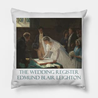 The Wedding Register by Edmund Blair Leighton Pillow