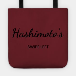 Hashimoto's: Swipe Left Tote