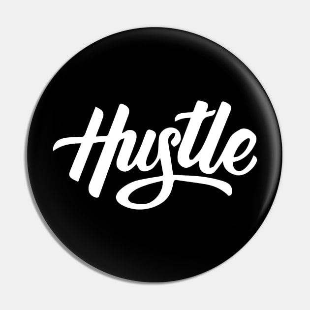 hustle Pin by janvimar
