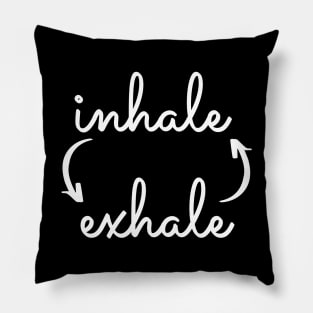 Inhale Exhale Pillow