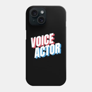 voice actor Phone Case