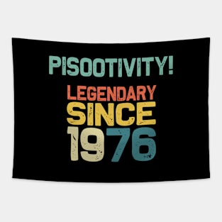 Pisootivity - Lengendary since 1976 Tapestry