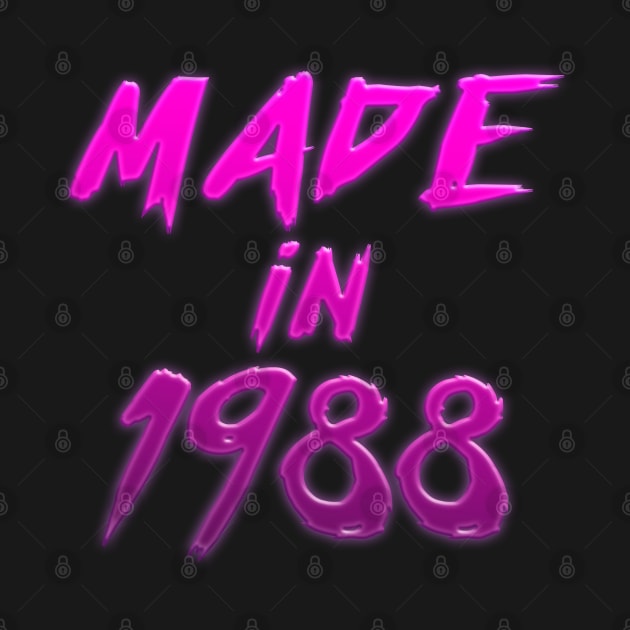 Made In 1988 - Birthday Typography Gift by DankFutura