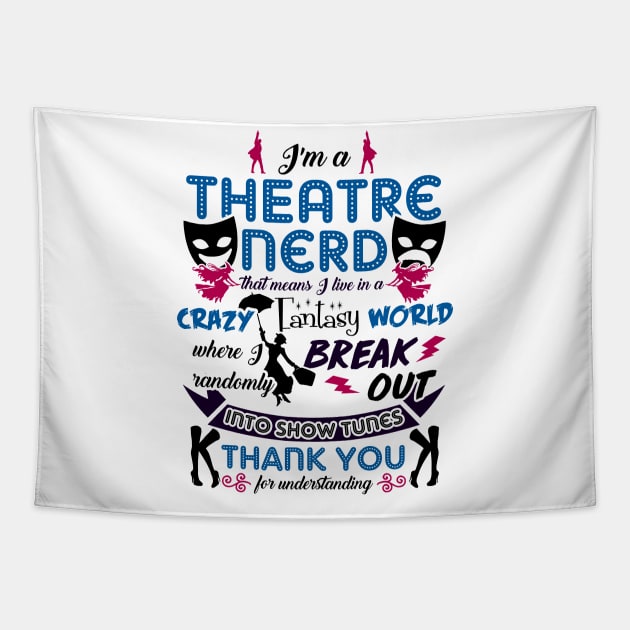 Theatre Lover Funny Tapestry by KsuAnn