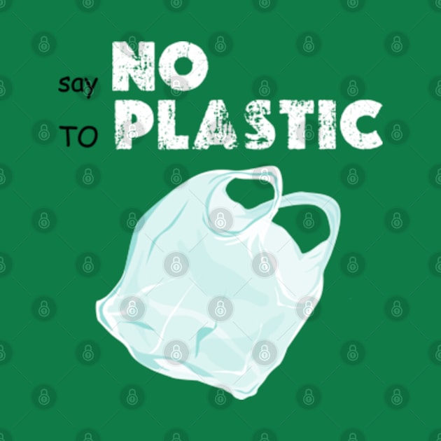 say no to plastic  earth day 2024 gift by graphicaesthetic ✅