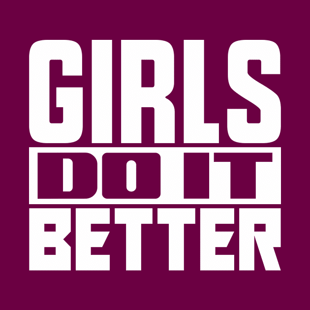 Girls do it better by colorsplash