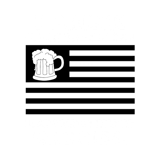 I Drink Murican Beer Because This Is Murica - Tshirts & Accessories by morearts