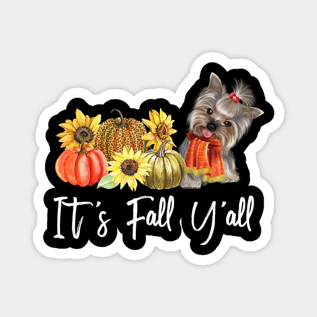 It's fall y'all yorkie autumn Magnet by Tianna Bahringer