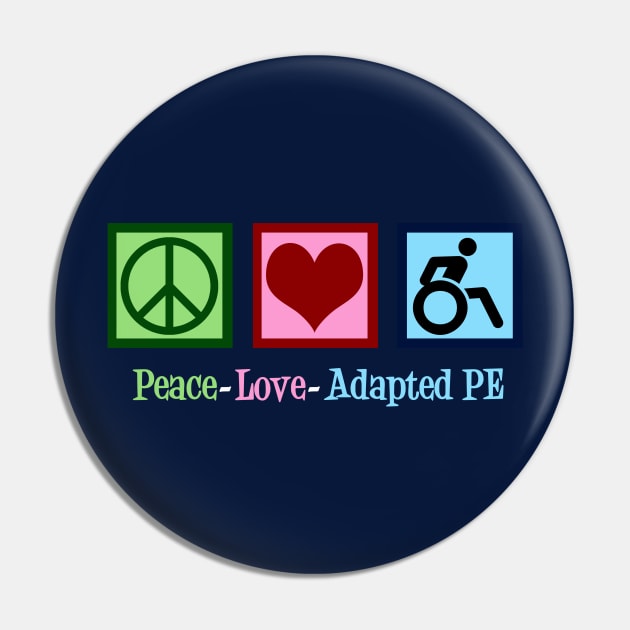 Peace Love Adapted P.E. Pin by epiclovedesigns