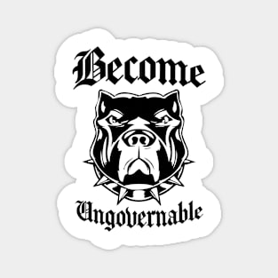 Become Ungovernable Magnet