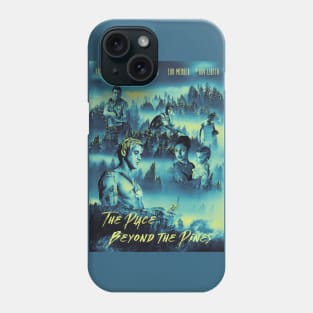 The Place Beyond The Pines Phone Case