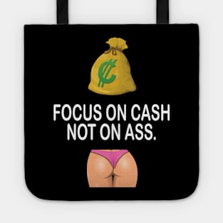 Focus on cash motivational t-shirt idea gift Tote