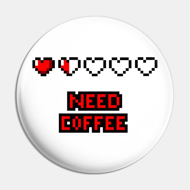 Need Coffee Pin by farai