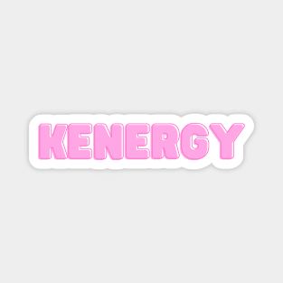 KENERGY Ken Vibes! Magnet