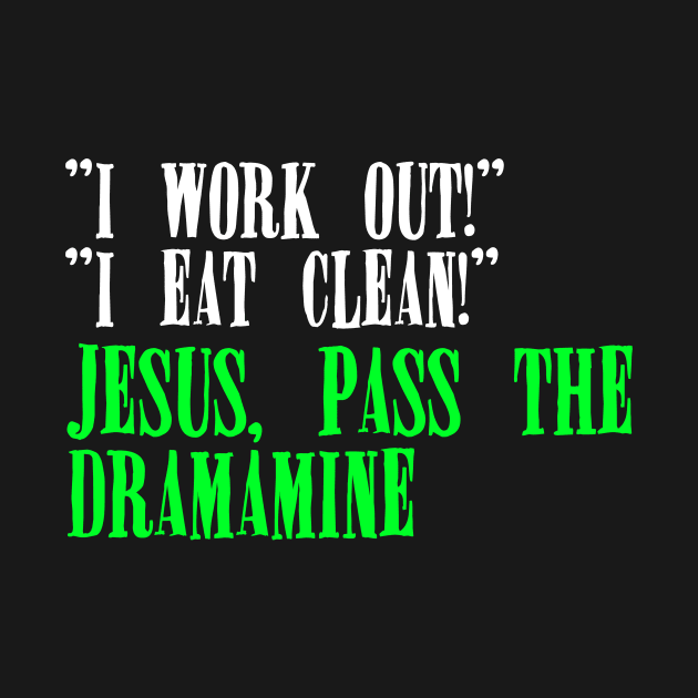 Jesus, Pass the Dramamine by TheatreThoughts