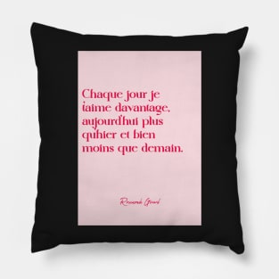 Quotes about love - Rosemonde Gérard Pillow