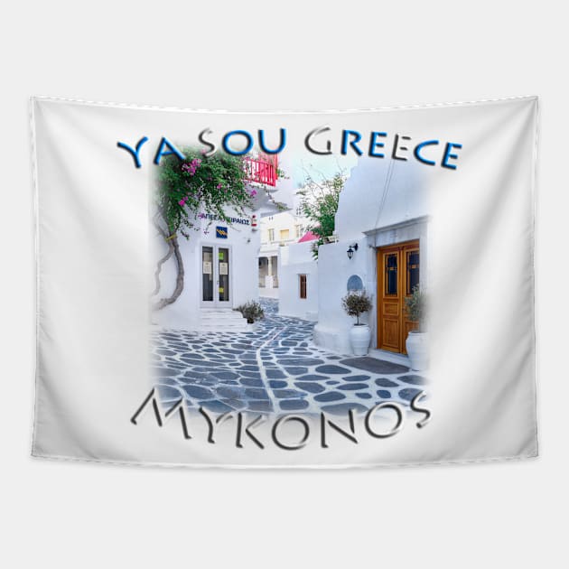 Ya Sou - Greece Mykonos Streetscape Tapestry by TouristMerch