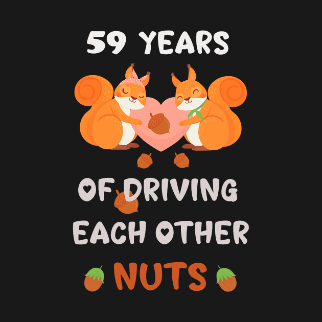 59 Years of Driving Each Other Nuts Squirel Couples for wife by jadolomadolo