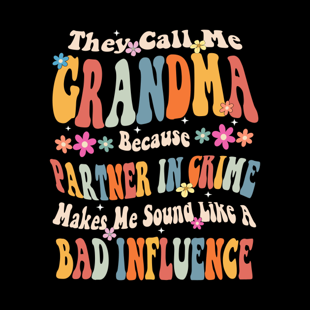 Grandma They call Me Grandma by Bagshaw Gravity