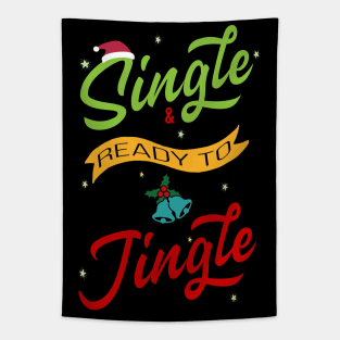Single and ready to Jingle Tapestry