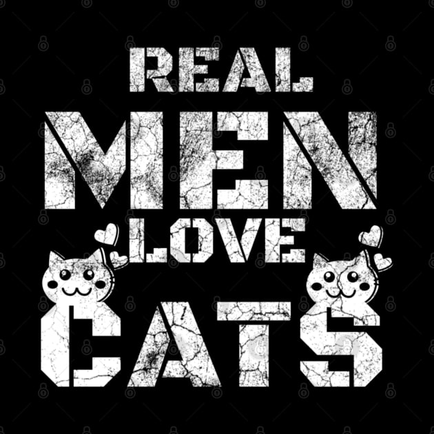 Real Men Love Cats Funny Men Quote by Arda