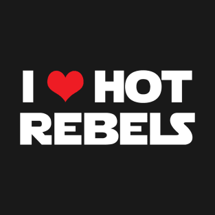 I Heart Hot Rebels T-Shirt