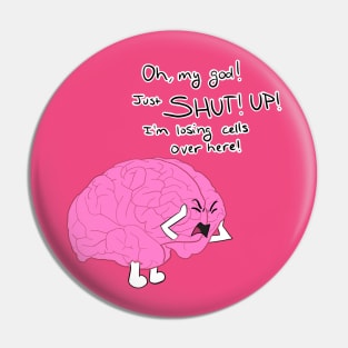 Losing Brain Cells Pin