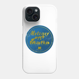 Metzger Mafia Phone Case