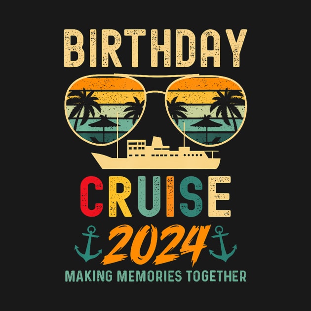 Birthday Cruises 2024 Squad Family Vacation Summer by Eduardo