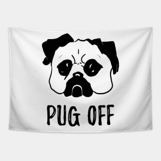 Pug off Tapestry