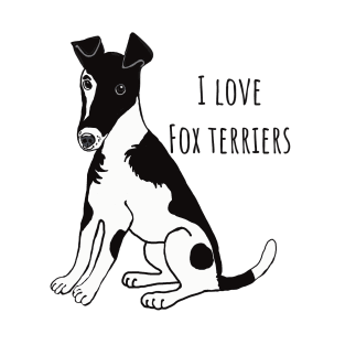 I Love Fox Terriers T-Shirt