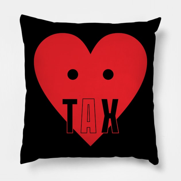 Love Tax Pillow by Nana On Here