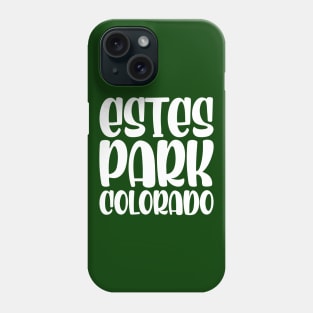 Estes Park Phone Case