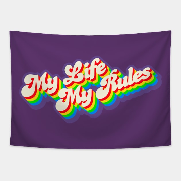 My Life My Rules Tapestry by Jennifer