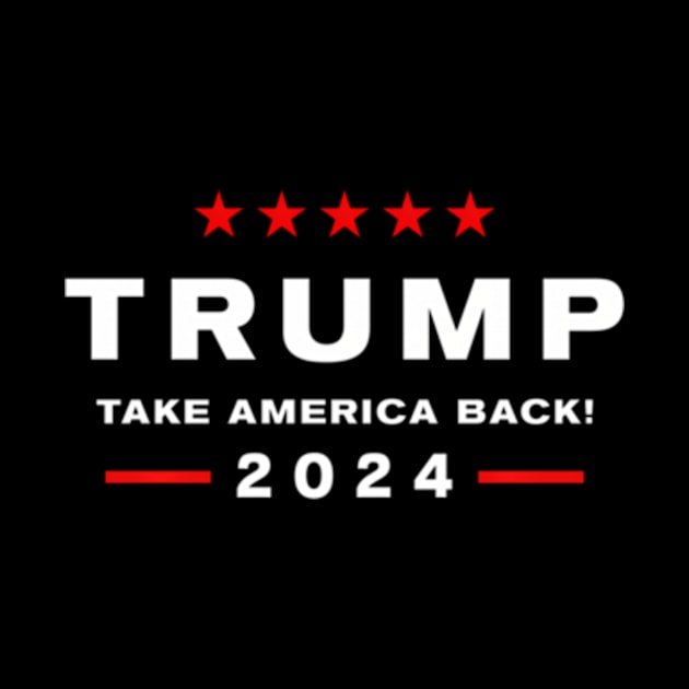 Donald Trump 2024 Take America Back Election - The Return by lam-san-dan