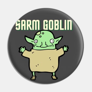 SARM Goblin Pin