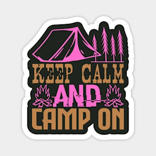 keep calm and camp on Magnet