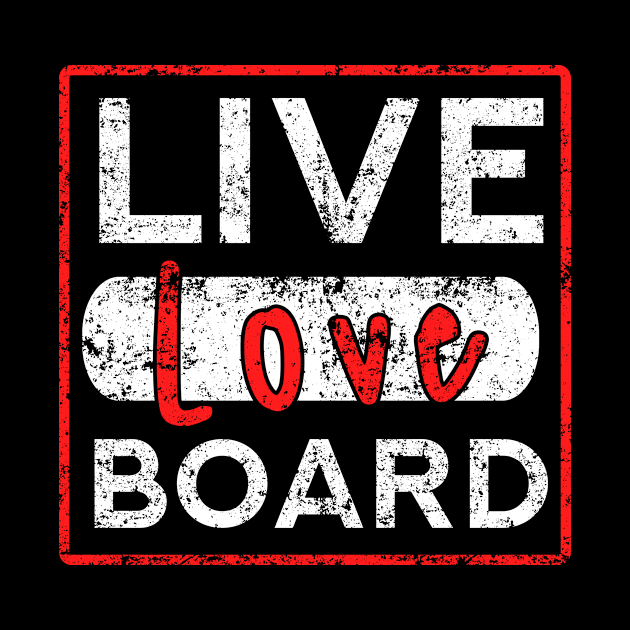 'Live, Love, Board' Snowboard Gift by ourwackyhome