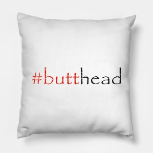 #butthead Pillow