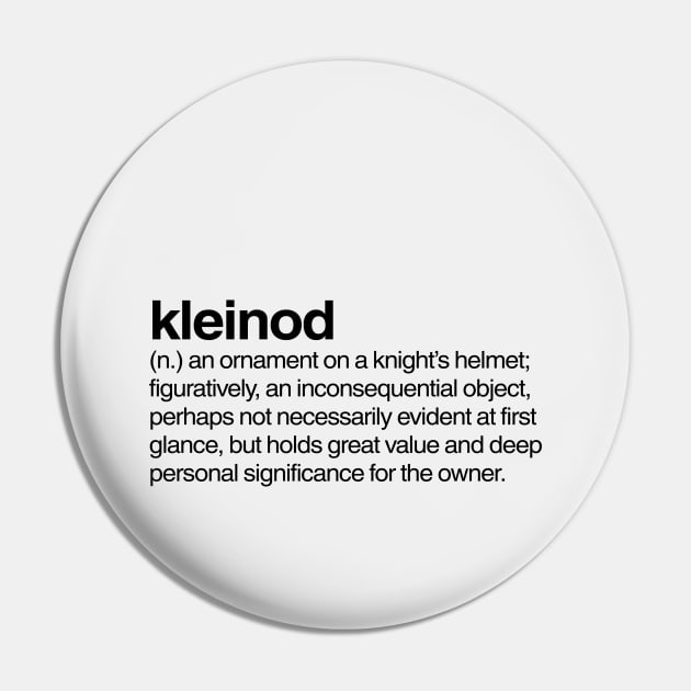 Kleinod Pin by Onomatophilia