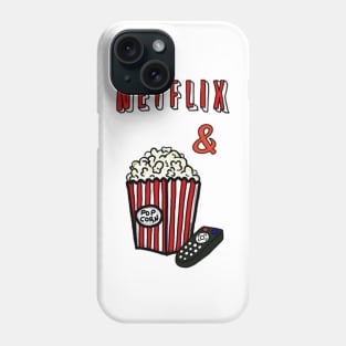 NETFLIX / POPCORN Chill Phone Case