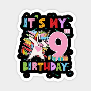 It's My 9th Birthday Girl Cute Unicorn Birthday 9 Year Old Gift For Girl Kids Toddlers Magnet